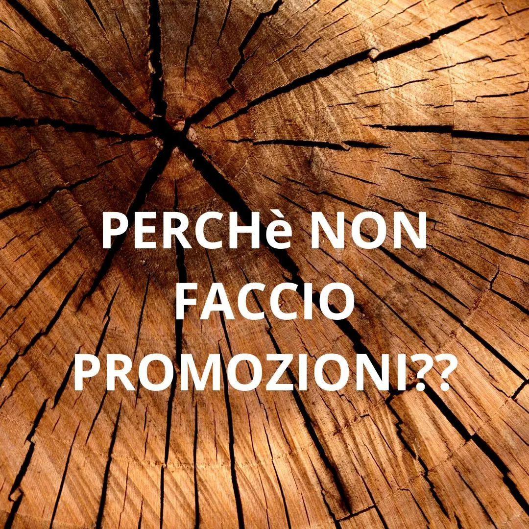 Perchè non facciamo promozioni